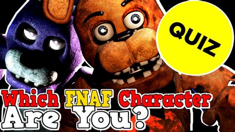 Fnaf quiz what character are you. Things To Know About Fnaf quiz what character are you. 
